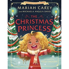 The Christmas Princess (The Adventures of Little Mariah)