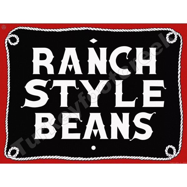 Ranch Style Beans Metal Sign 3 Sizes to Choose From