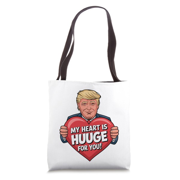 Funny Trump Valentine's Day President | My heart is huuuge