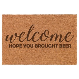 Daylor Welcome Hope You Brought Beer Doormat Brown Natural Coir Rectangular Front Entry Non Slip Door Mat (18 in. x 30 in.)