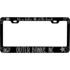 Outer Banks North Carolina Life is Better at The Beach Souvenir Engraved Metal License Plate Frame Black