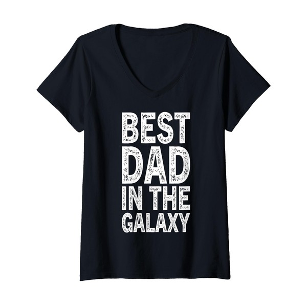 Womens Best Dad in the Galaxy Dad Shirt Gift Shirt