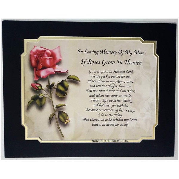 Cazual Creations in Memory of Mom If Roses Grow in Heaven Memorial Poem for Loss of Mother with Roses are Red Background