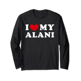 I Love My Alani, Ich Liebe Meine Alani Langarmshirt