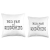 Big Fan of Woodworking - Black Text Throw Pillow