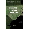 Einsatz in North Carolina: Roman