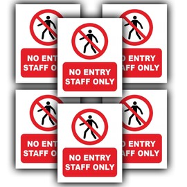 6-Pack - No Entry Staff Only Vinyl Sticker Signs - 110mm x 90mm Waterproof Vinyl Stickers