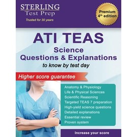 ATI TEAS Science Questions: Questions & Explanations for Test of Essential Academic Skills (TEAS)