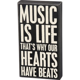Primitives By Kathy Music is Life That's Why Our Hearts Have Beats Box Sign