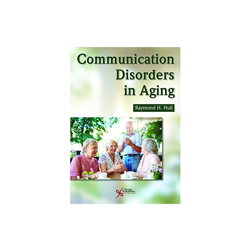 Communication Disorders in Aging