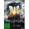 Robot Overlords - Herrschaft der Maschinen