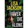 Never Die Alone