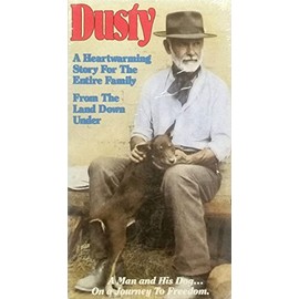 Dusty: A Heartwarming Story for Entire Family From the Land Down Under