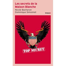 SECRETS DE LA MAISON BLANCHE (LES)