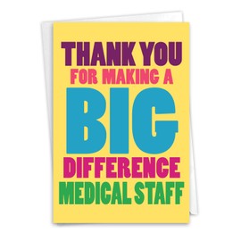 NobleWorks Hysterical Thank You Paper Card with 5 x 7 Inch Envelope (1 Card) Big Difference Medical Staff C8197TYG