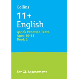 11+ English Quick Practice Tests Age 10-11 (Year 6) Book 2: For the 2025 GL Assessment Tests (Collins 11+ Practice)