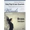 Easy Pop & Jazz Quartets. Ausgabe Brass: 3 Trompeten und