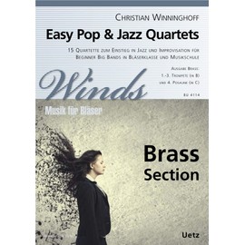 Easy Pop & Jazz Quartets. Ausgabe Brass: 3 Trompeten und Posaune (Spielpartitur)