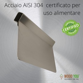 WOOD YOU Food Grade Aisi 304 Steel Cutter Spatula, Handling and Robust, Tarot for Steel Platform, 15x8 cm, Made in Italy