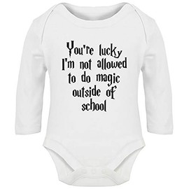 Hippowarehouse You'e Lucky I'm Not Allowed to Do Magic Outside of School Baby Vest Bodysuit (Long Sleeve) Boys Girls White