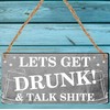 Pixie's Gifts "Let's Get Drunk! & Talk Shite" Funny Bar