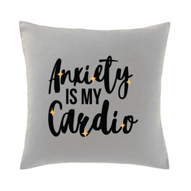 Hippowarehouse anxiety is my cardio Printed bedroom accessory cushion cover case 41x41cm