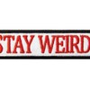 Stay Weird Patch Funny Badge Embroidered Biker Applique Iron On