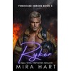 Ryker: A Firehouse Heroes Instalove Book 3