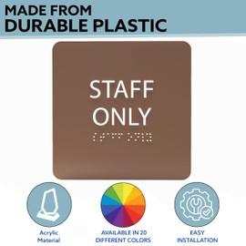 ADA CENTRAL SIGNS - 6" X6" Staff Only Sign - ADA Compliant Tactile Graphics Grade 2 Braille Text Acrylic Wall Sign - Professional Employees Only Area Door Signs for Offices, Schools, Malls, Business