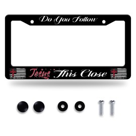 Do You Follow Jesus This Close License Plate Frame Christian License Plate Stainless Steel Funny License Plate Holder Car Accessories Decoration with Screws Fits Standard Vehicles Size 12.3" x 6.3"