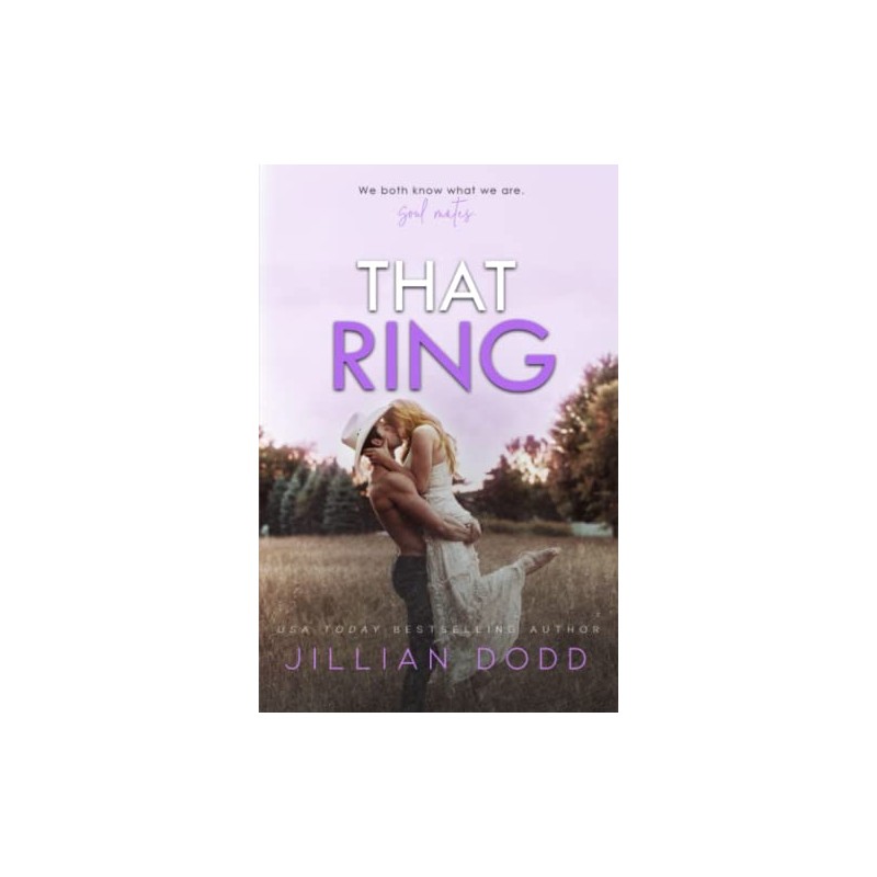 That Ring: A second chance romance