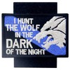 Tactical Patch I Hunt The Wolf Embroidered Sheepdog Applique Army