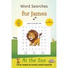 Word Searches for James: 50+ puzzles for 4-8 year olds