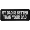 Ivamis My Dad is Better Than Your Dad Funny Iron