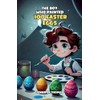 The Boy Who Painted 100 Easter Eggs