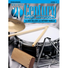 Belwin 21st Century Band Method, Level 1: Percussion