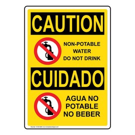 ComplianceSigns.com CAUTION Non-Potable Water Do Not Drink - Agua No Potable No Beber OSHA Safety Label Sticker Decal, 10x7 in. Vinyl for Facilities, American Made Safety Stickers