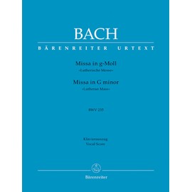 BARENREITER BACH J.S. - MISSA IN G MINOR BWV 235 LUTHERAN MASS - VOCAL SCORE Classical sheets Choral and vocal ensembles