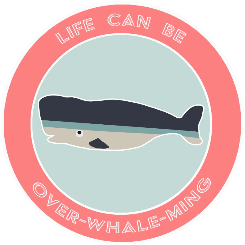Athena Brands Whale Life Can Be Over-Whale-Min - Surf Shack