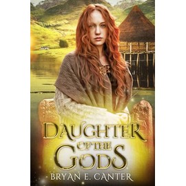 Daughter of the Gods: A Novel of the Picts