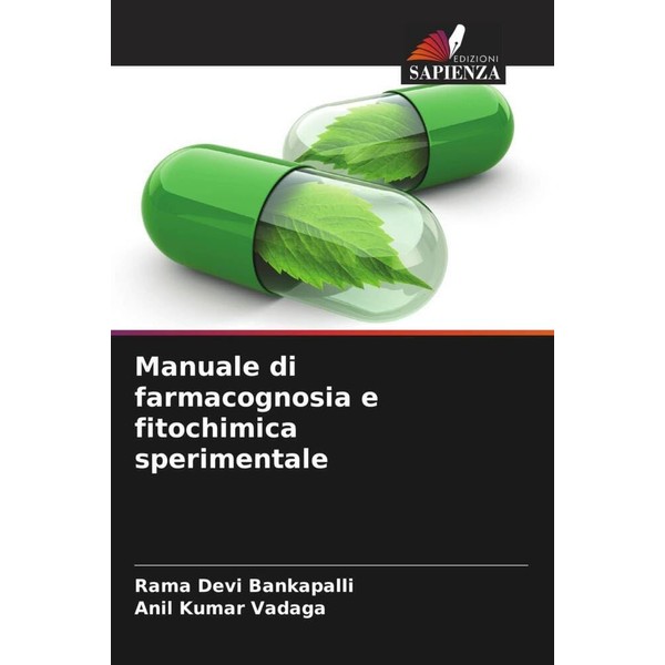 Manuale di farmacognosia e fitochimica sperimentale
