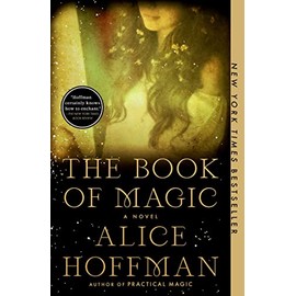 The Book of Magic (Practical Magic 2): A Novel (Volume 4)