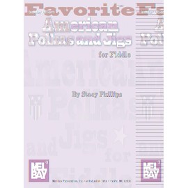 Favorite American Polkas and Jigs for Fiddle