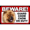 BEWARE Guard Dog on Duty Sign - Chow Chow