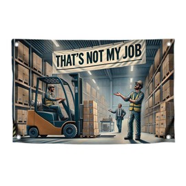 3x5 Ft Polyester Flag with Quotes with Four Brass Grommets - That’s Not My Job Banner for Wall Decorations Room - Worker Flag for Indoor or Outdoor - Flags for Bedroom and Boys or Fun for College Dorm