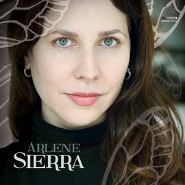 Sierra: Music Of Arlene Sierra Vol.1