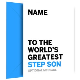 Birthday Card for Step Son - Worlds Greatest Step Son Birthday Card - Any Age