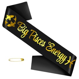 JXYCBZYing Big Pisces Energy Sash with Gold Foil, Black Zodiac Pisces Birthday Sash, February March Birthday Sash, Horoscope, Astrology Birthday Party Decorations, Ideas, Gifts, Jokes and Favors