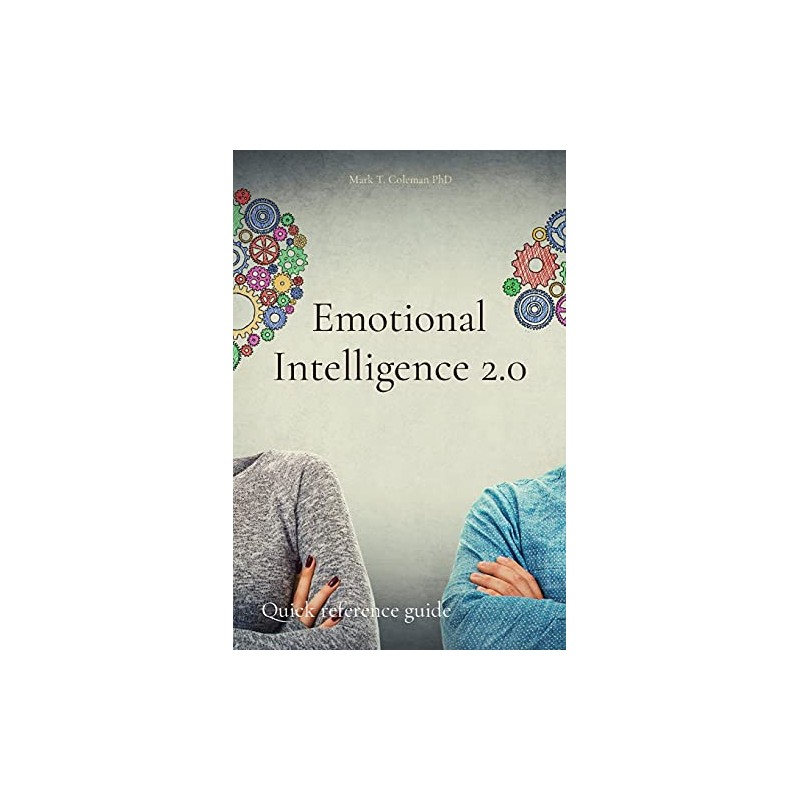 Emotional Intelligence 2.0: Quick reference guide