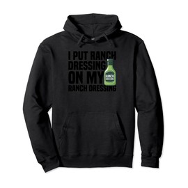 Ranch Dressing Packets Costume Container Ranch Seasoning Pullover Hoodie